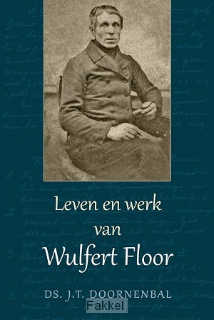 product afbeelding voor: Leven en werk van Wulfert Floor