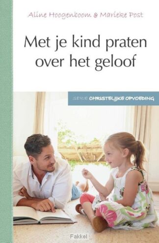 product afbeelding voor: Met je kind praten over het geloof