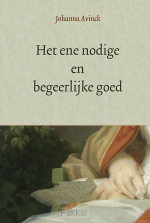 product afbeelding voor: Ene nodige en begeerlijke goed