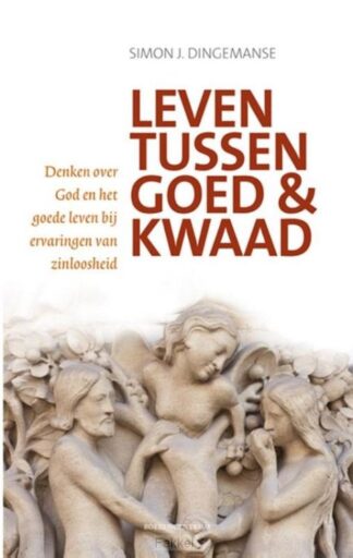 product afbeelding voor: Leven tussen goed en kwaad