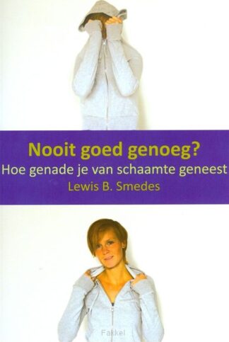 product afbeelding voor: Nooit goed genoeg