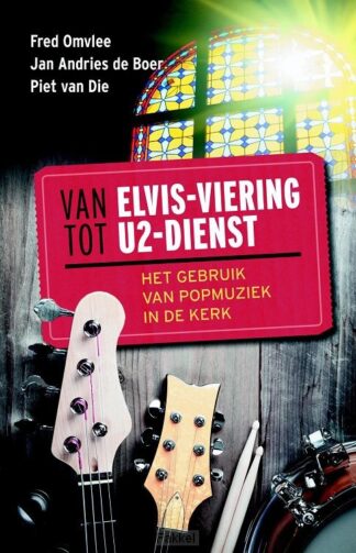 product afbeelding voor: Van Elvis-viering tot U2-dienst