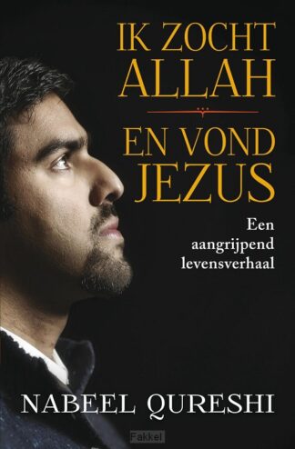 product afbeelding voor: Ik zocht Allah en vond Jezus