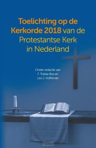 product afbeelding voor: Toelichting op de kerkorde (2018)