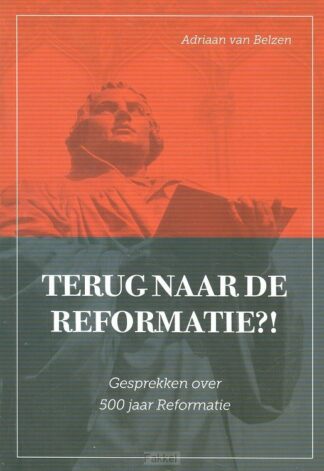 product afbeelding voor: Terug naar de Reformatie?