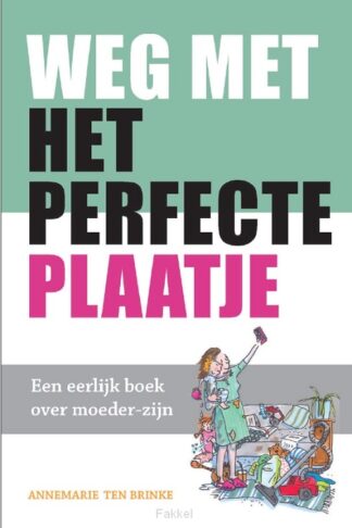 product afbeelding voor: Weg met het perfecte plaatje