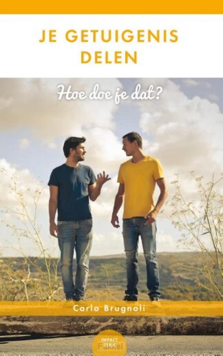 product afbeelding voor: Je getuigenis delen hoe doe je dat?
