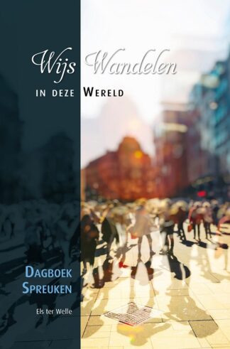 Wijs wandelen in deze wereld