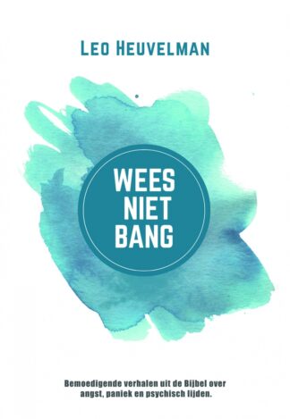 Wees niet bang