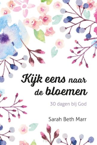 product afbeelding voor: Kijk eens naar de bloemen