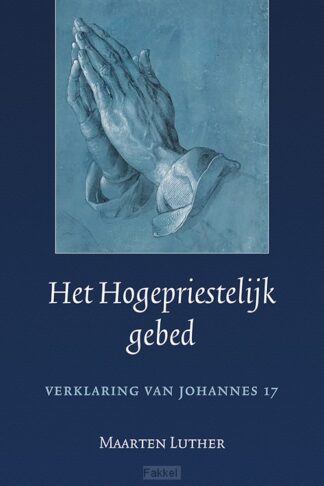 product afbeelding voor: Het hogepriestelijk gebed