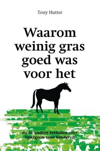 product afbeelding voor: Waarom weinig gras goed was v h paard