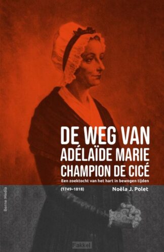 product afbeelding voor: Weg van Adélaïde Marie de Cicé