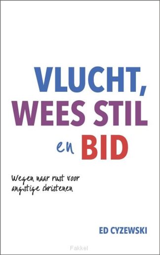 product afbeelding voor: Vlucht wees stil en bid