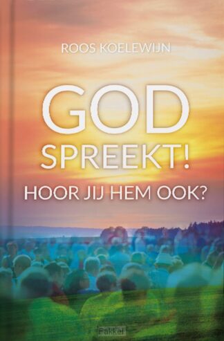 product afbeelding voor: God spreekt! Hoor jij Hem ook?