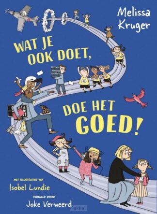 product afbeelding voor: Wat je ook doet doe het goed