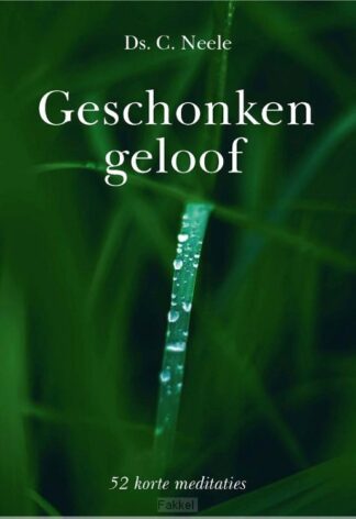 product afbeelding voor: Geschonken geloof