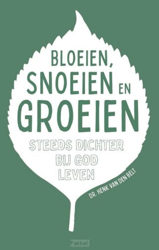 product afbeelding voor: Bloeien snoeien en groeien