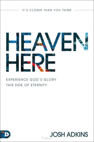product afbeelding voor: Heaven Here: It''s Closer Than You Think
