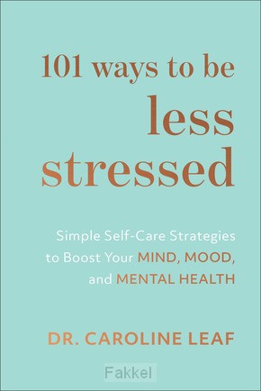 product afbeelding voor: 101 Ways to Be Less Stressed