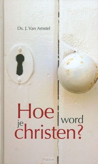product afbeelding voor: Hoe word je christen