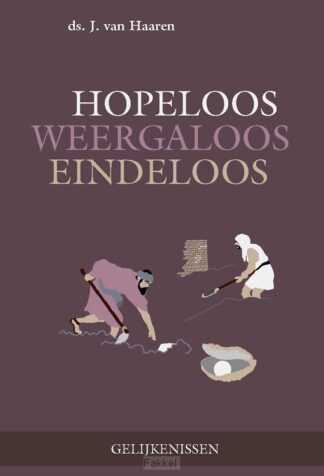 product afbeelding voor: Hopeloos - weergaloos - eindeloos