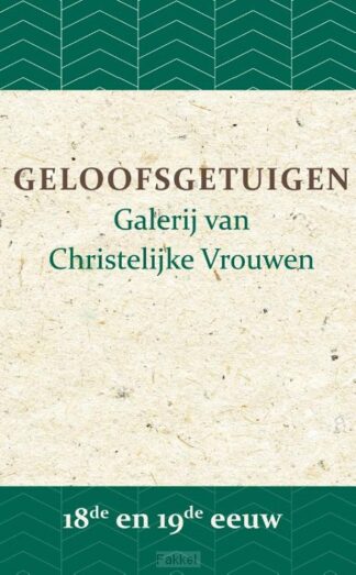 product afbeelding voor: Geloofsgetuigen 18de en 19de eeuw