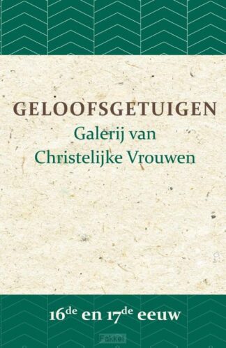 product afbeelding voor: Geloofsgetuigen 16de en 17de eeuw
