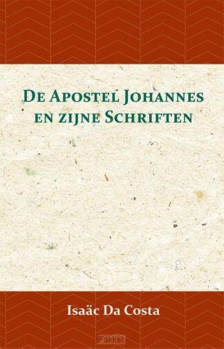 product afbeelding voor: De Apostel Johannes en zijne Schriften