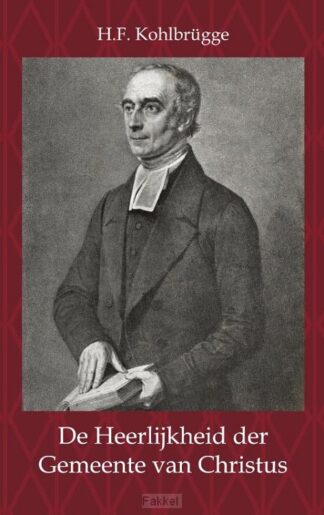 product afbeelding voor: De heerlijkheid der gemeente van Christu