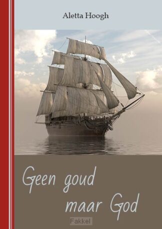 product afbeelding voor: Geen goud maar God