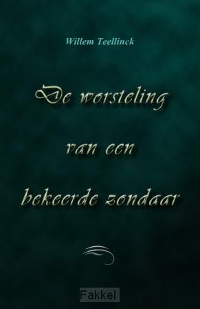 product afbeelding voor: Worsteling van een bekeerde zondaar