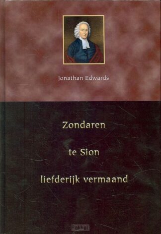product afbeelding voor: Zondaren te Sion liefderijk vermaand