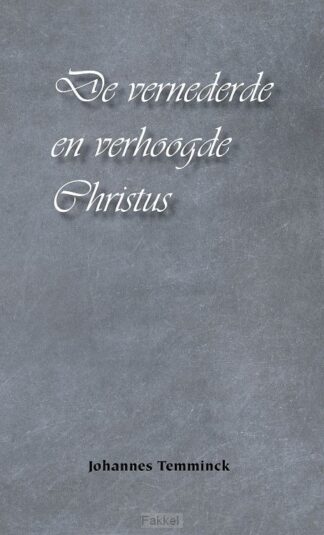 product afbeelding voor: Vernederde en verhoogde Christus