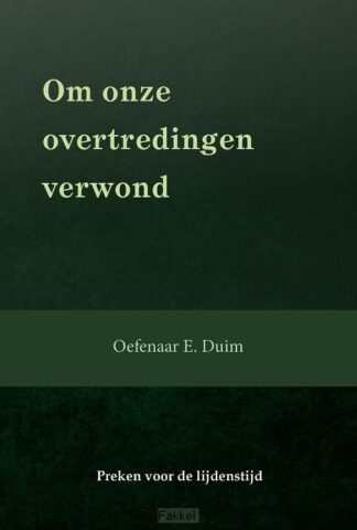 product afbeelding voor: Om onze overtredingen verwond
