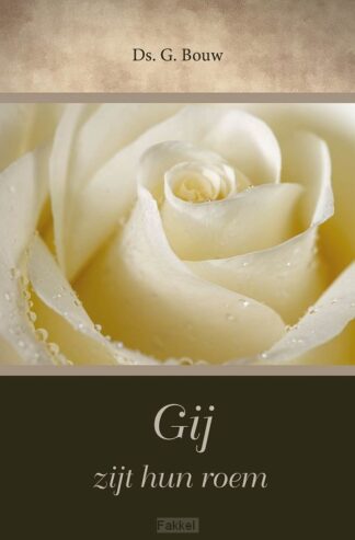 product afbeelding voor: Gij zijt hun roem