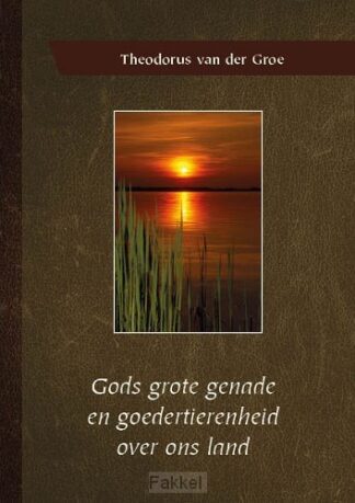 product afbeelding voor: Gods grote genade en goedertierenheid