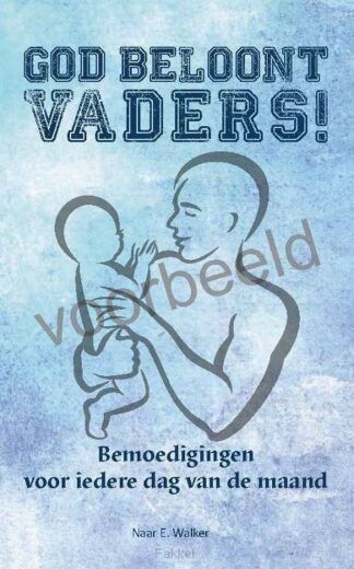 product afbeelding voor: God beloont vaders!