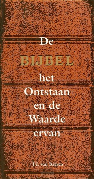 product afbeelding voor: De Bijbel: Het ontstaan en de waarde erv
