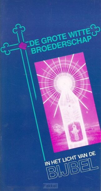 product afbeelding voor: De Grote Witte Broederschap