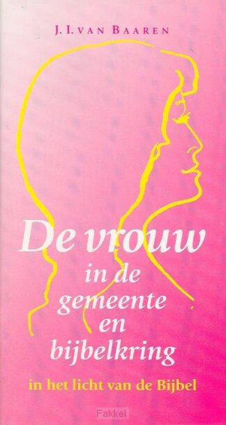 product afbeelding voor: De vrouw in de gemeente en bijbelkring