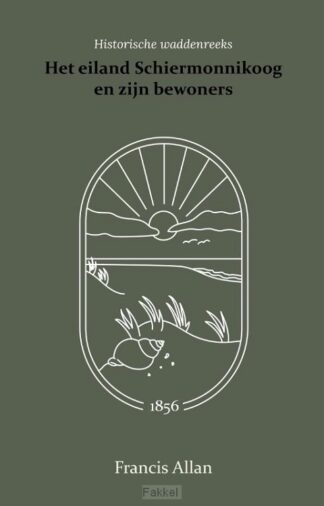product afbeelding voor: Het eiland Schiermonnikoog en zijn bewon