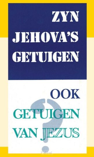 product afbeelding voor: Zijn de Jehova''s Getuigen ook getuigen