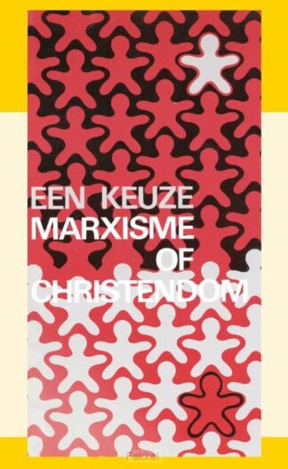 product afbeelding voor: Een keuze marxisme of christendom