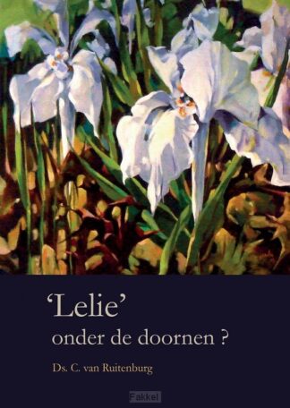 product afbeelding voor: Lelie onder de doornen