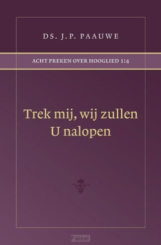 product afbeelding voor: Trek mij wij zullen U nalopen