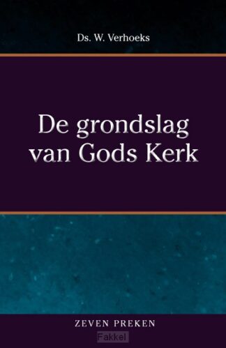 product afbeelding voor: Grondslag van Gods kerk