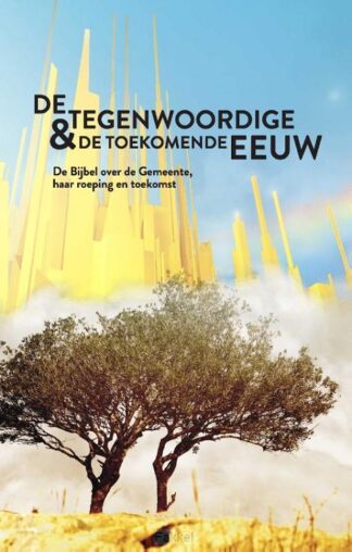 product afbeelding voor: De tegenwoordige en de toekomende eeuw