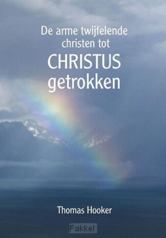 product afbeelding voor: Arme twijfelende christen tot Chistus ge