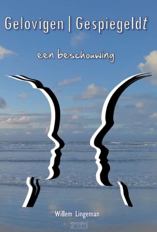 product afbeelding voor: Gelovigen / Gespiegeldt